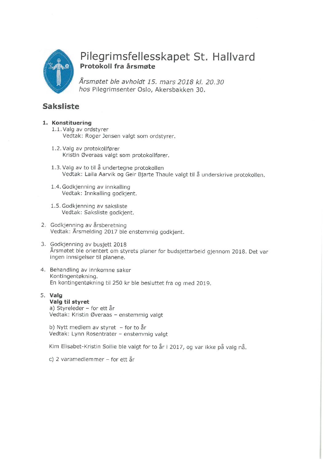 Medlemsmøte pilegrimsfelleskapet St.Olav tirsdag 5 mai kl 18.00